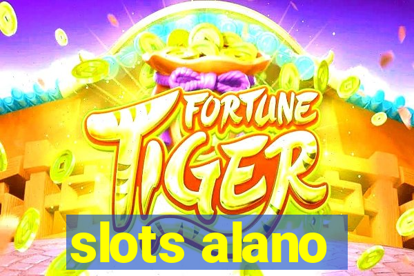 slots alano